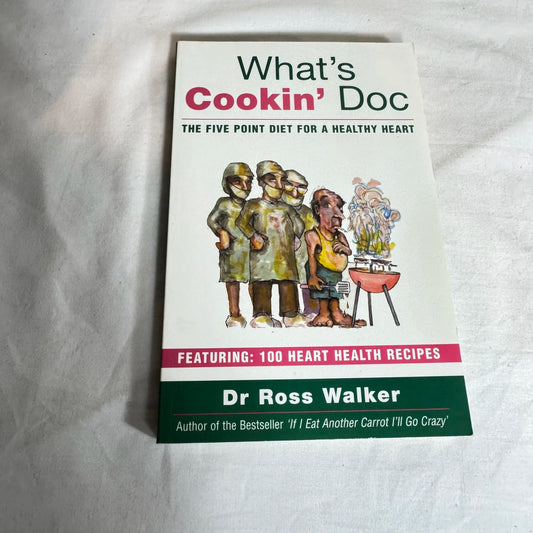 What's Cookin' Doc - Dr Ross Ealker