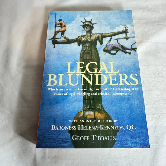 Legal Blunders - Geoff Tibballs
