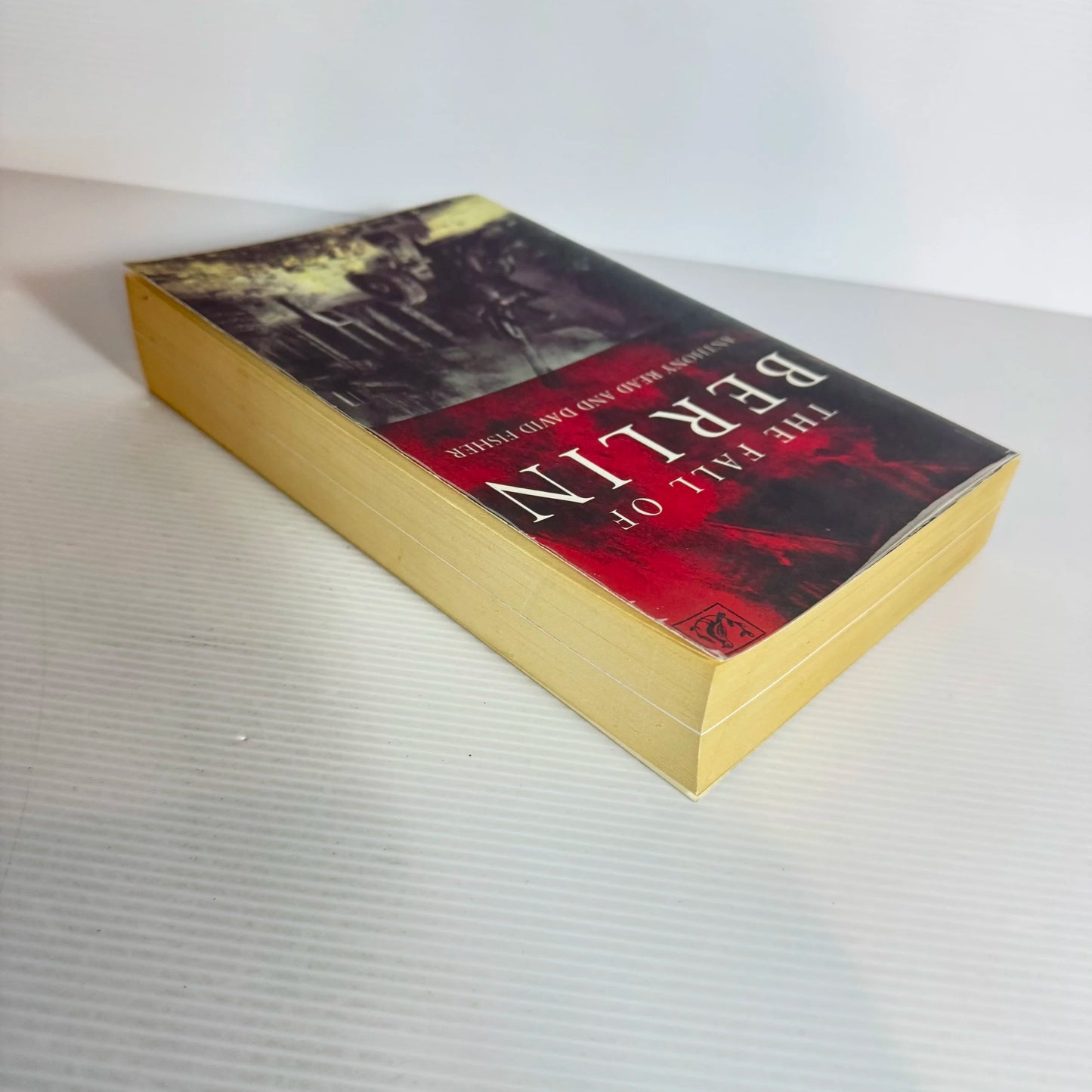 The Fall Of Berlin - Anthony Read & David Fisher