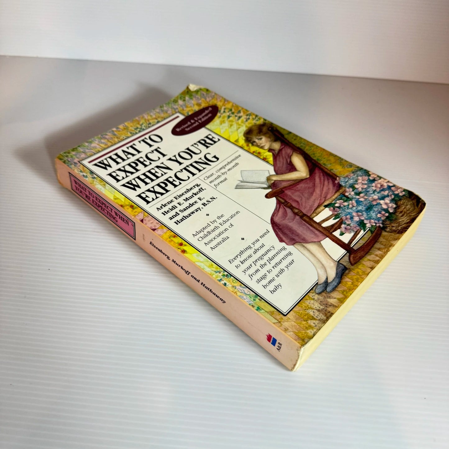 What To Expect When You're Expecting - Arlene Eisenberg, Heidi E. Murkoff  & Sandee E. Hathaway, B.S.N