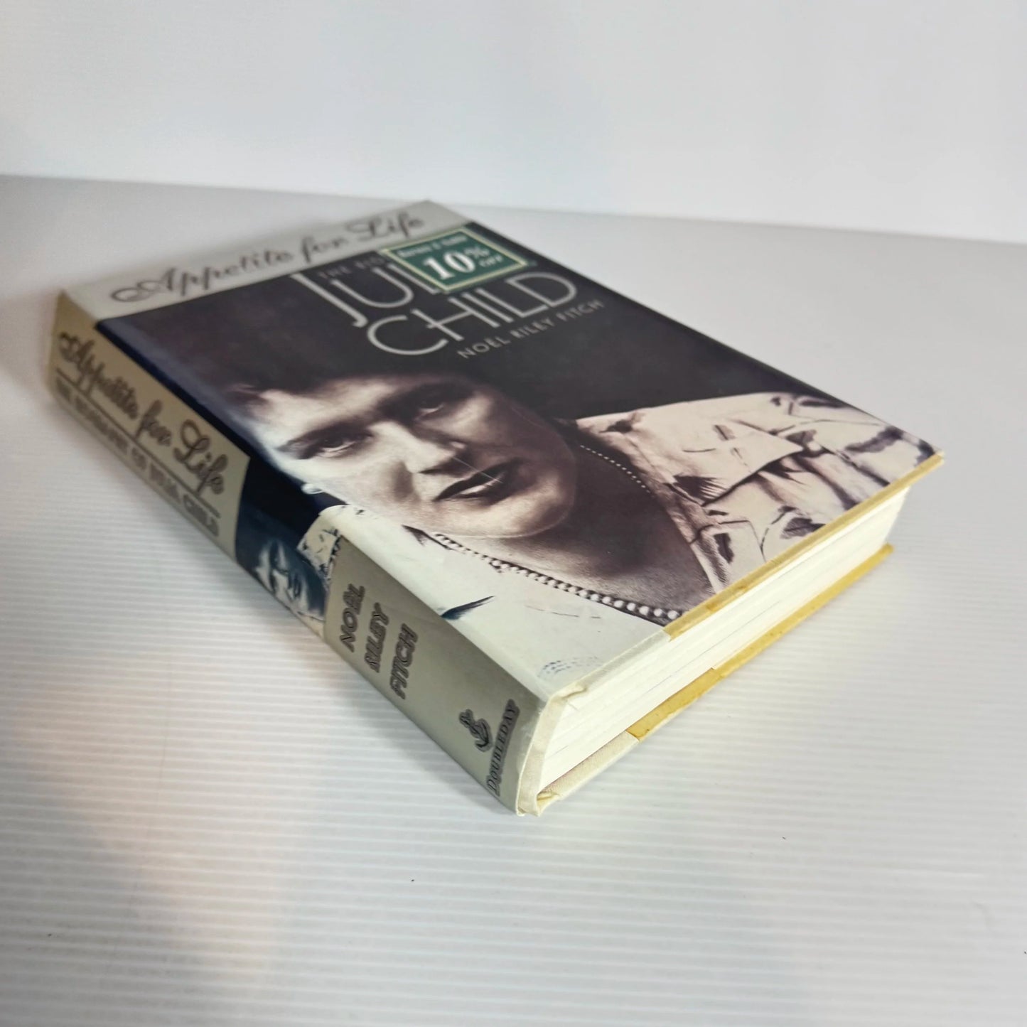 Appetite For Life: The Biography of Julia Child - Noel Riley Fitch