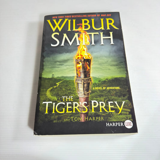 The Tiger's Prey - Wilbur Smith (New)