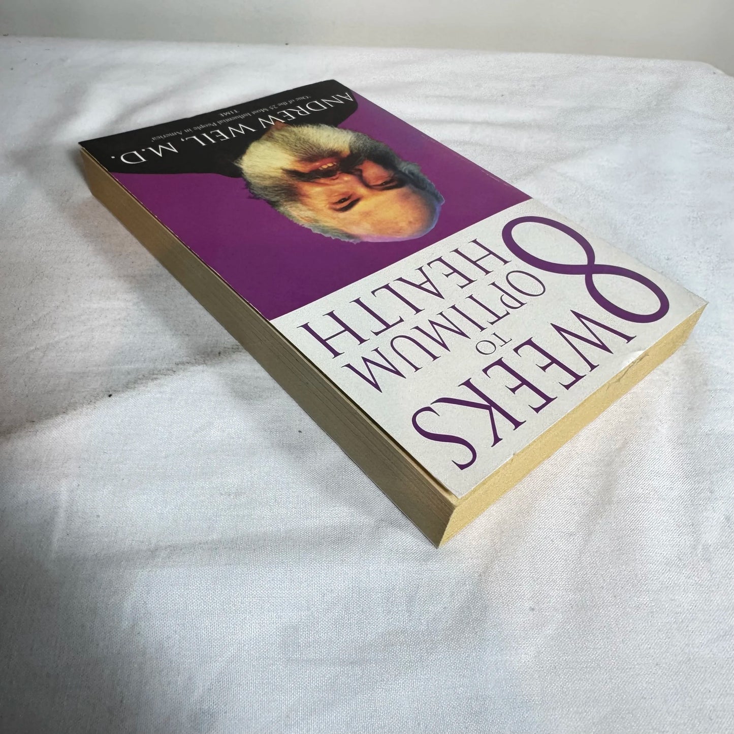 8 Weeks To Optimum Health - Andrew Weil