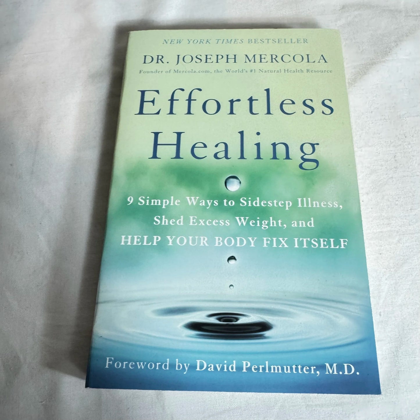 Effortless Healing - Dr Joseph Mercola