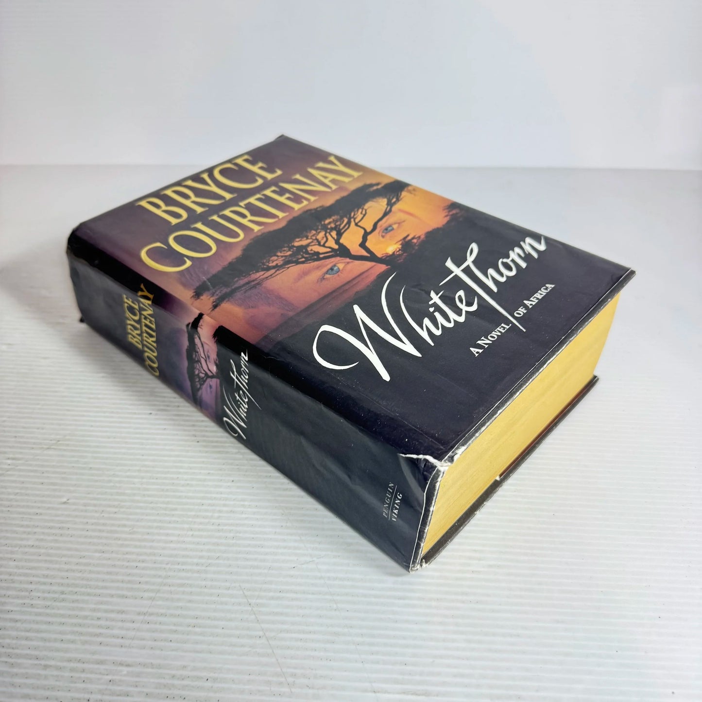 White Thorn - Bryce Courtenay (A Novel Of Africa)