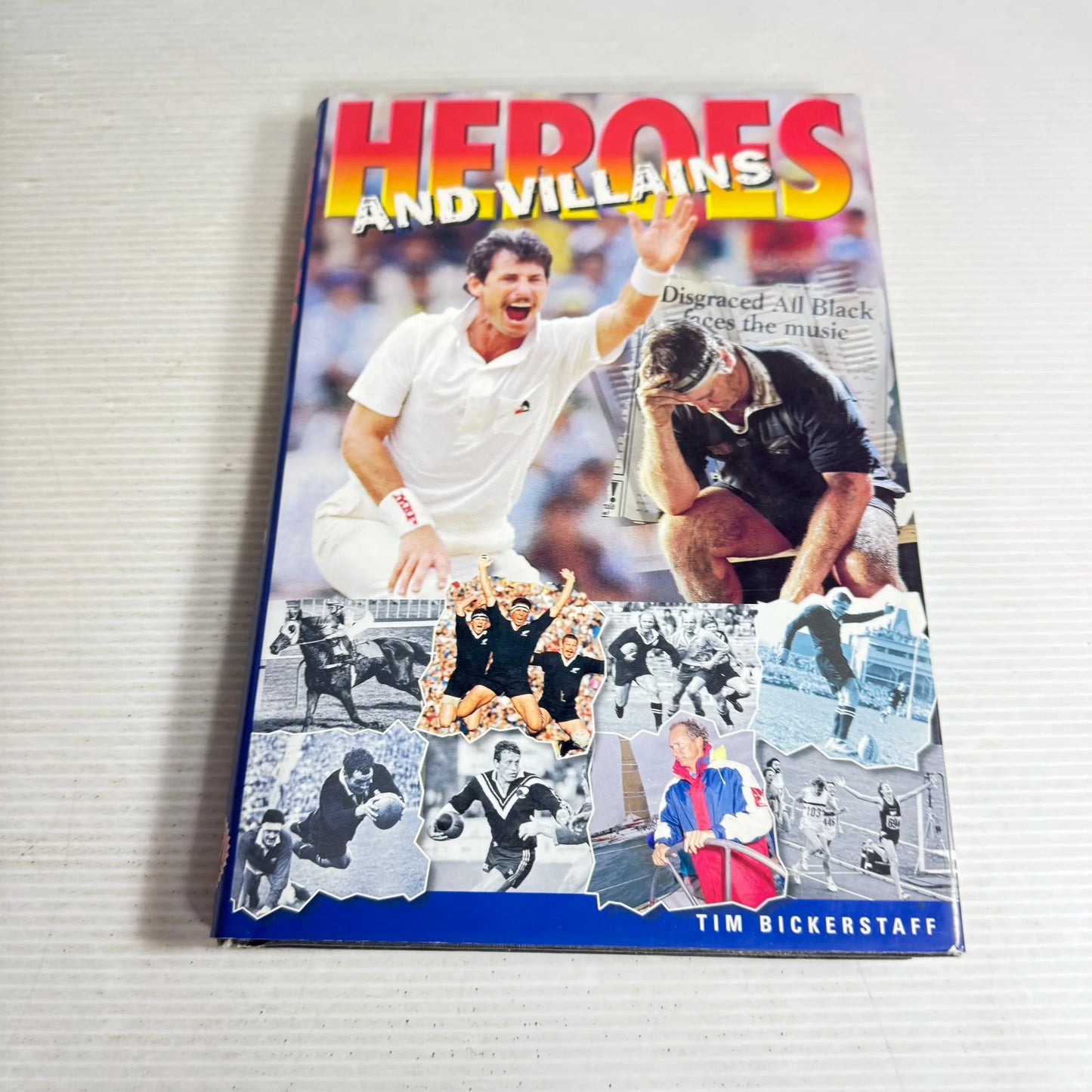Heroes And Villains - Tim Bickerstaff