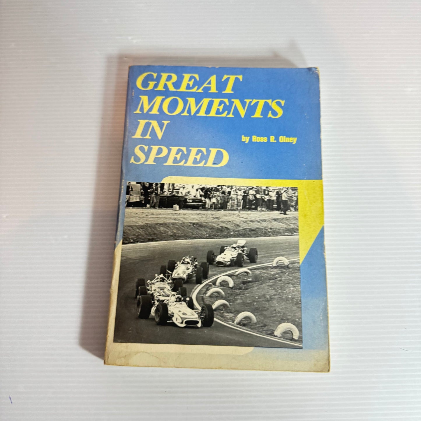 Great Moment in Speed - Ross R. Olney (Vintage 1970)