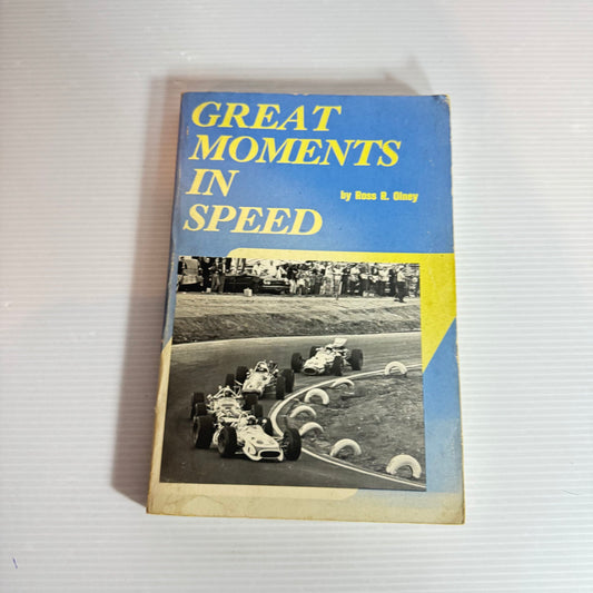 Great Moment in Speed - Ross R. Olney (Vintage 1970)