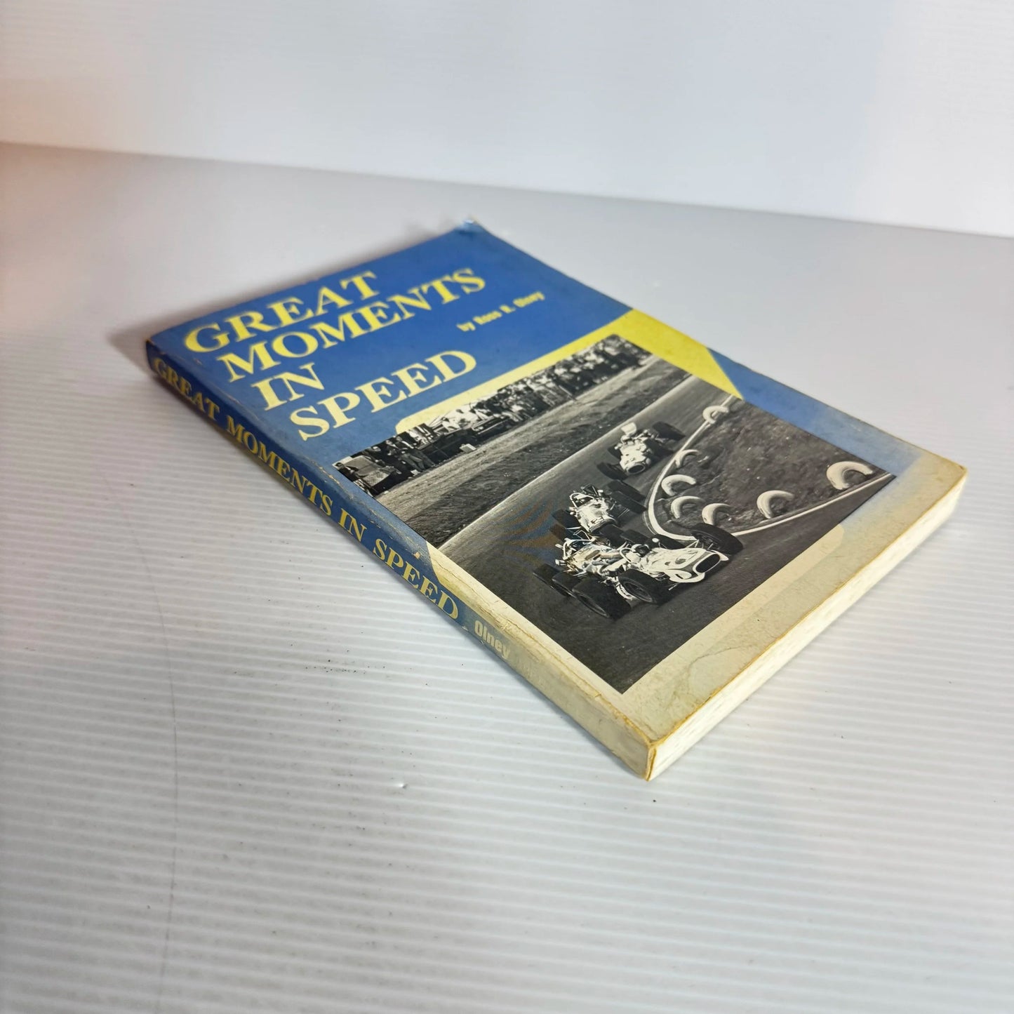 Great Moment in Speed - Ross R. Olney (Vintage 1970)