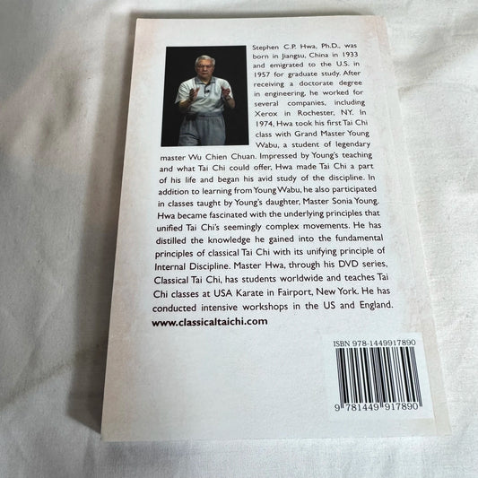 Uncovering the Treasure : Classic Tai Chi's Path to Internal Energy & Health - Stephen Hwa