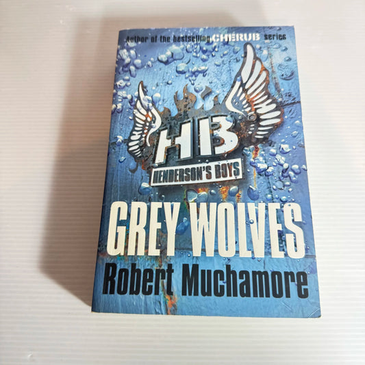 Grey Wolves - Robert Muchamore