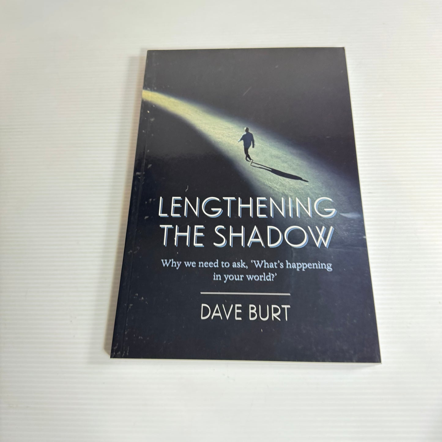 Lengthening the Shadow - Dave Burt (New)