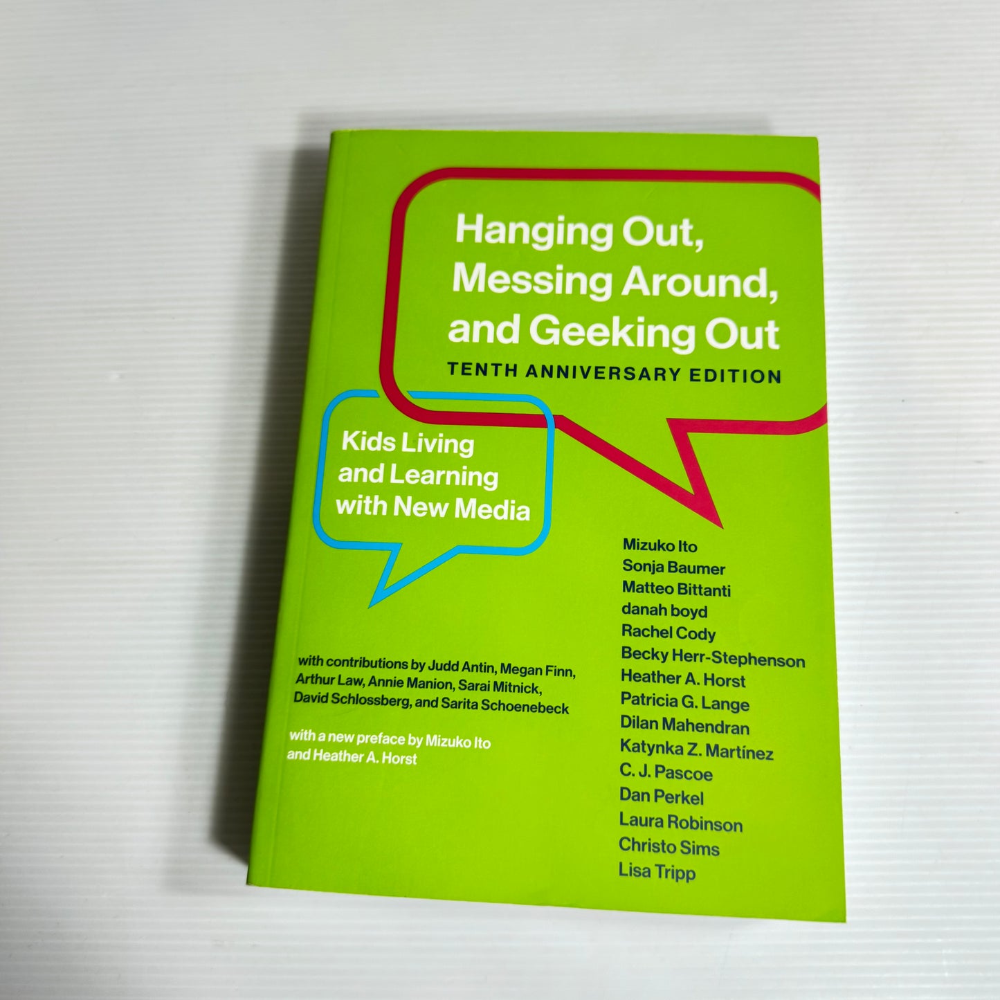Hanging Out, Messing Around, And Geeking Out - Mizuko Ito and Heather A. Horst (New)