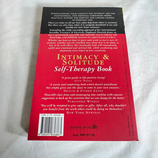 Changing Your Life: Intimacy & Solitude - Stephanie Dowrick