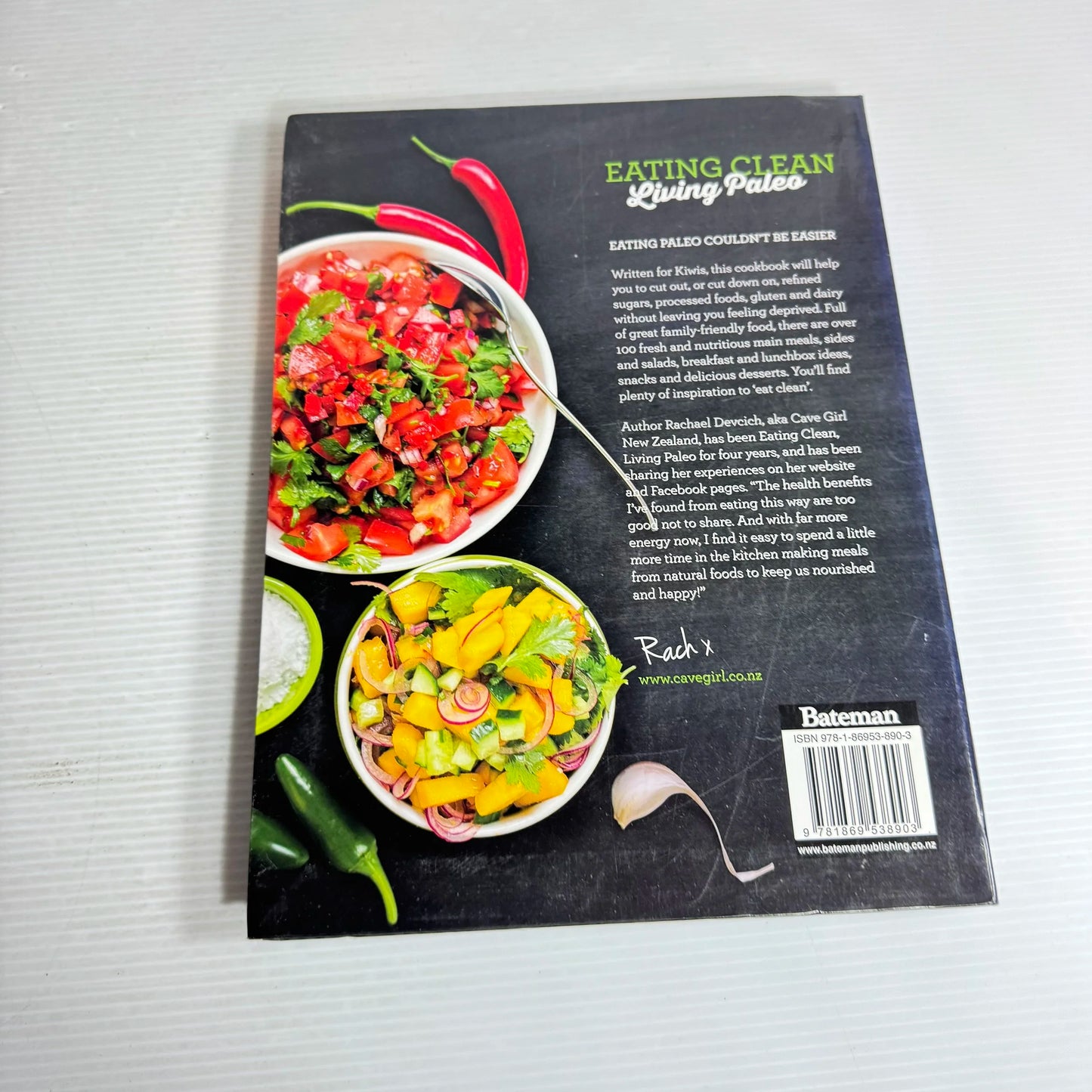 New Zealand Paleo Cookbook : Eating Clean Living Paleo - Rachael Devcich