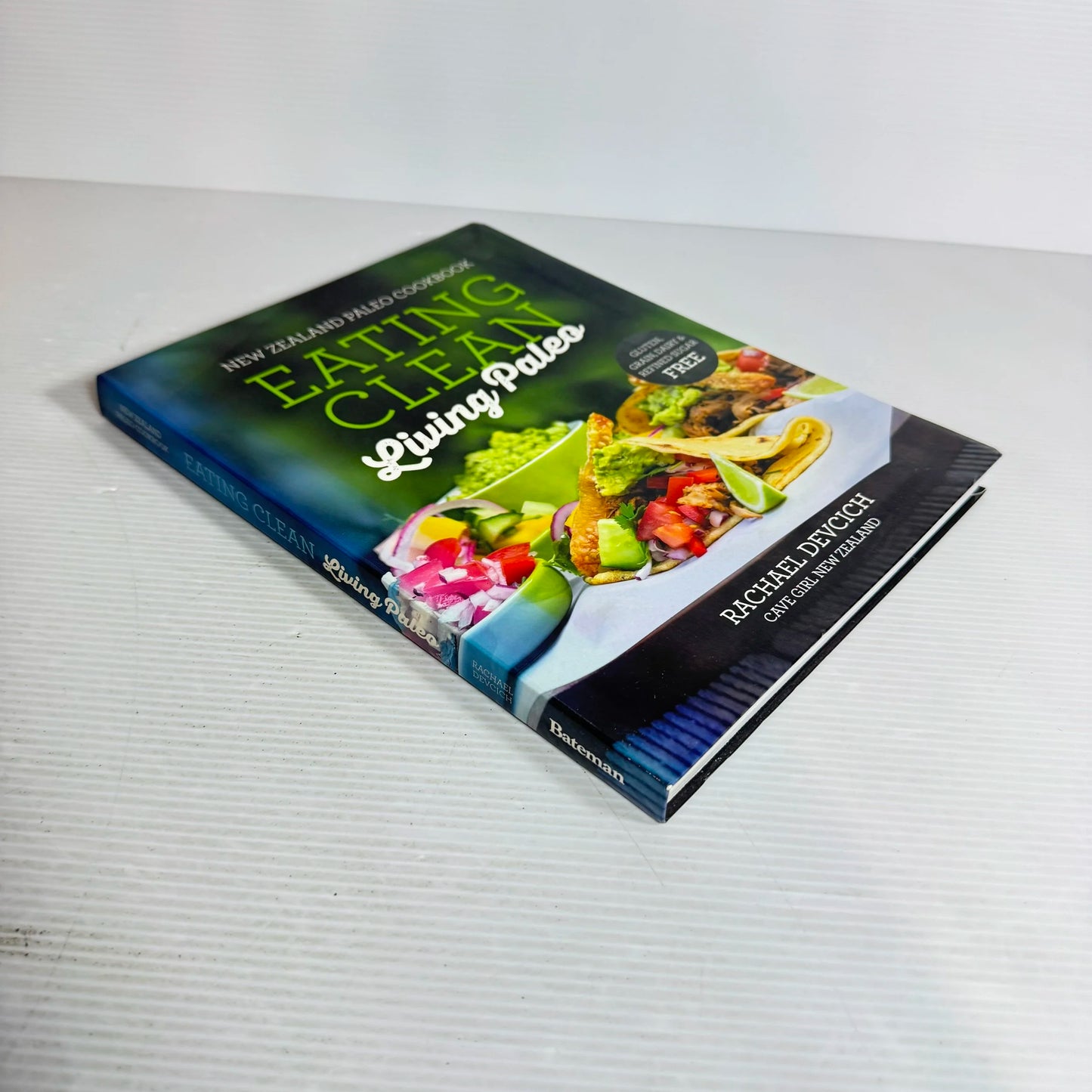 New Zealand Paleo Cookbook : Eating Clean Living Paleo - Rachael Devcich