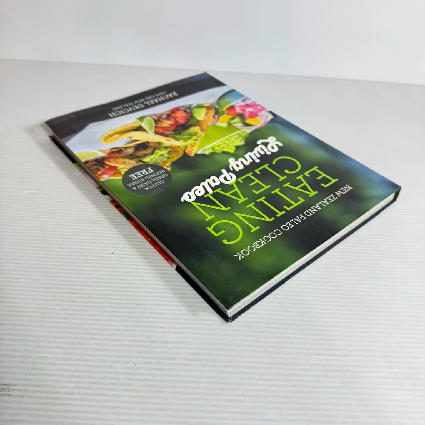 New Zealand Paleo Cookbook : Eating Clean Living Paleo - Rachael Devcich