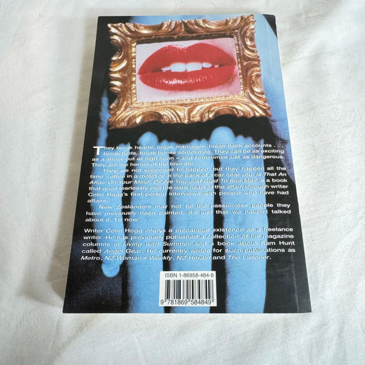 Is That an Affair on Your Mind or Are You Just Glad to See Me? - Colin Hogg