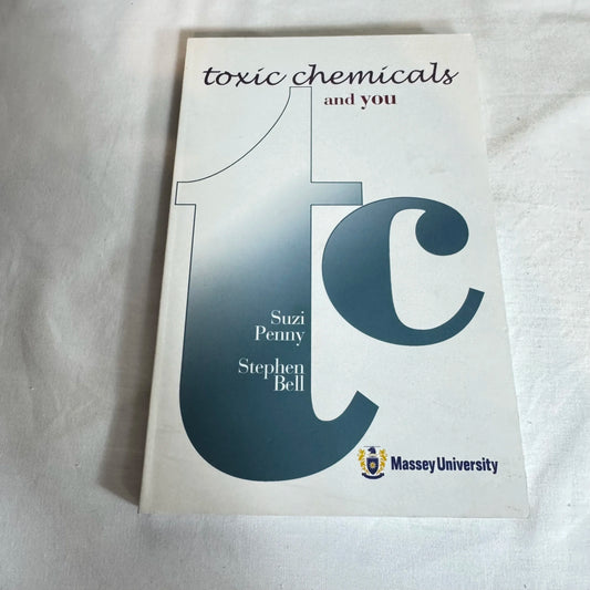 Toxic Chemicals and You - Suzi Penny & Stephen Bell