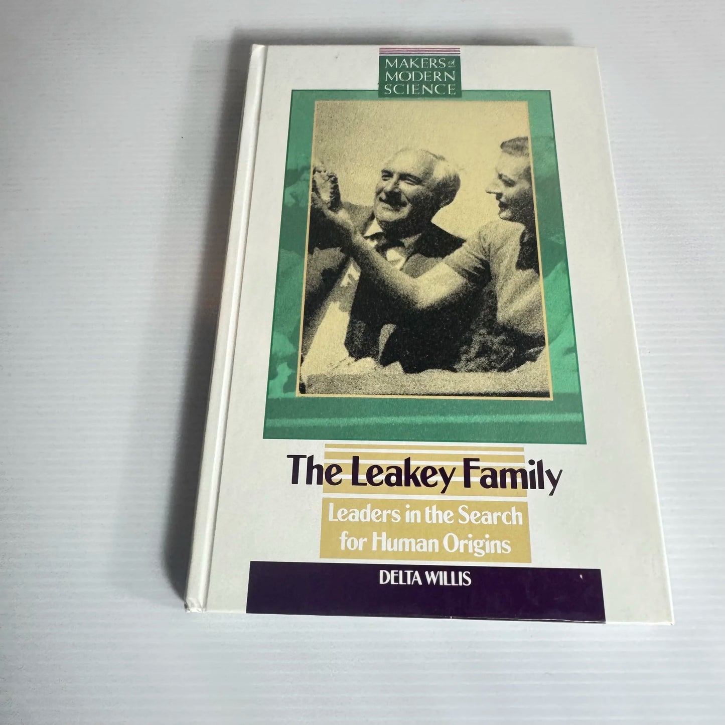 The Leakey Family : Leaders in the Search for Human Origins - Delta Willis