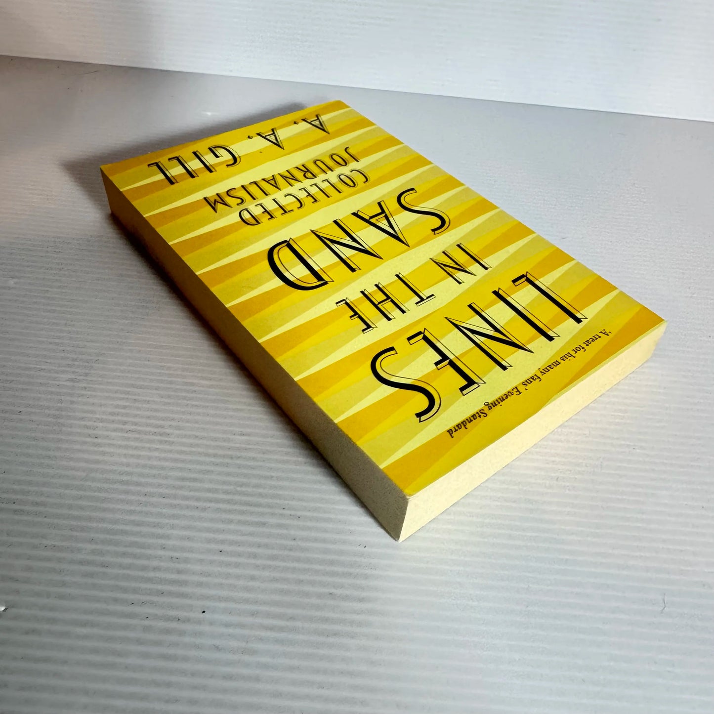 Lines In The Sand : Collected Journalism : A. A. Gill