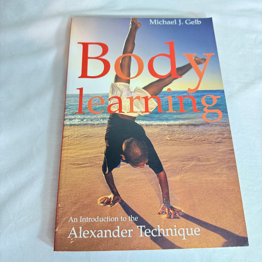 Body Learning - Michael J. Gelb