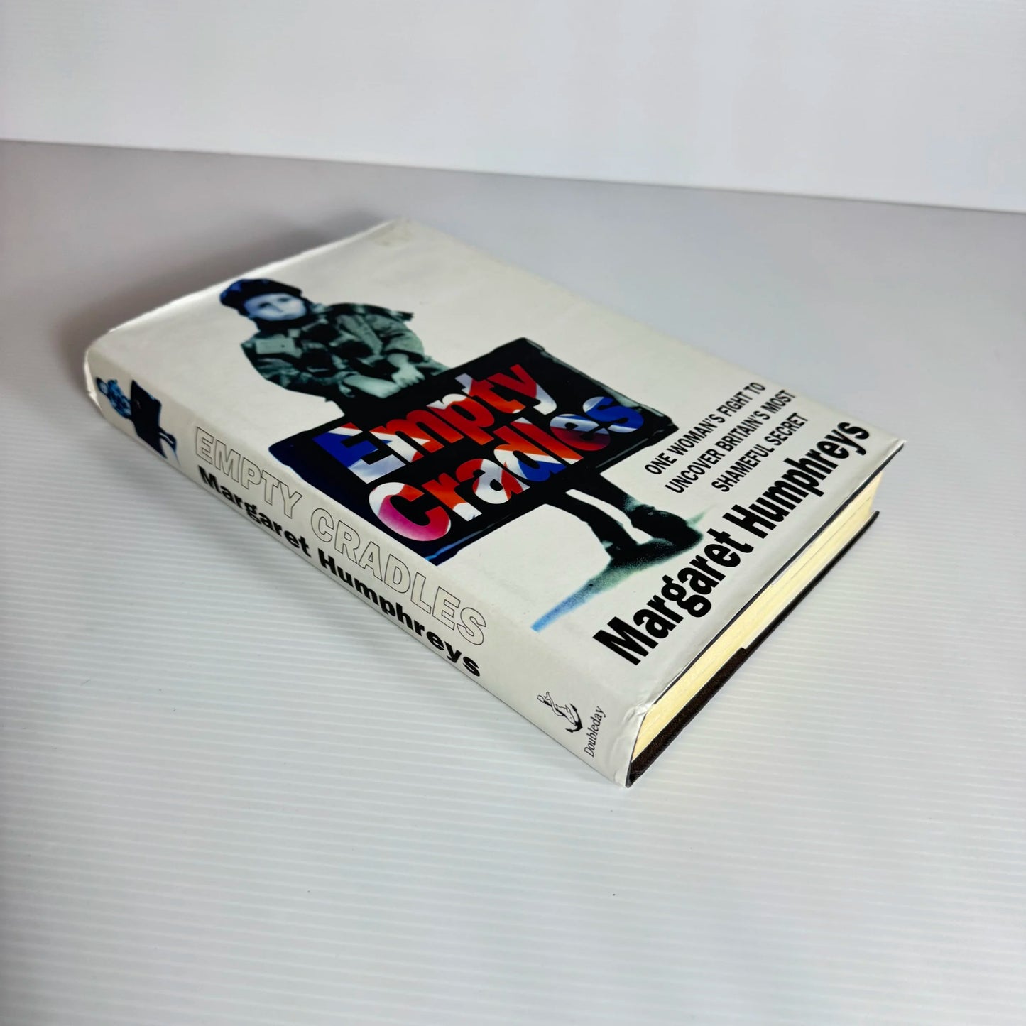 Empty Cradles : One Woman's Fight to Uncover Britain's Most Shameful Secret - Margaret Humphreys