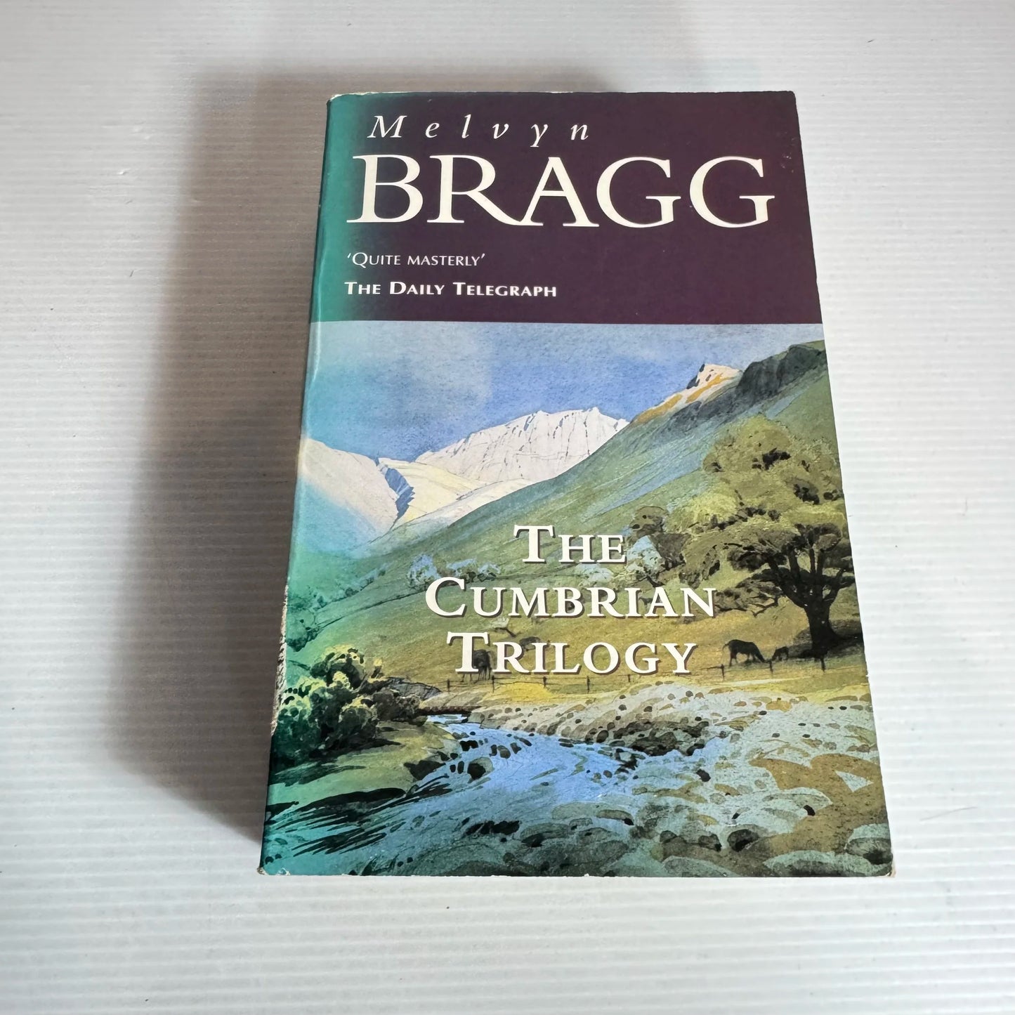 The Crumbrian Trilogy - Melvyn Bragg (Vintage 1988)
