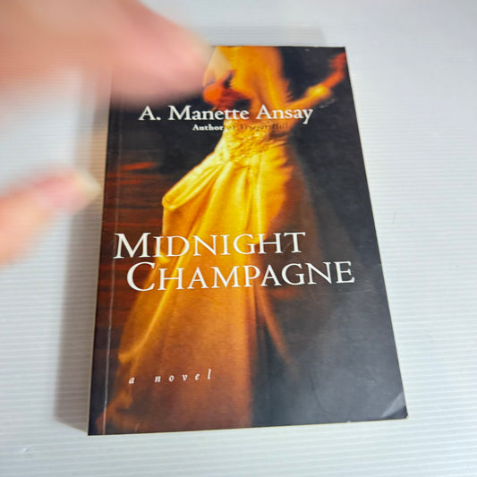 Midnight Champagne - A. Manette Ansay