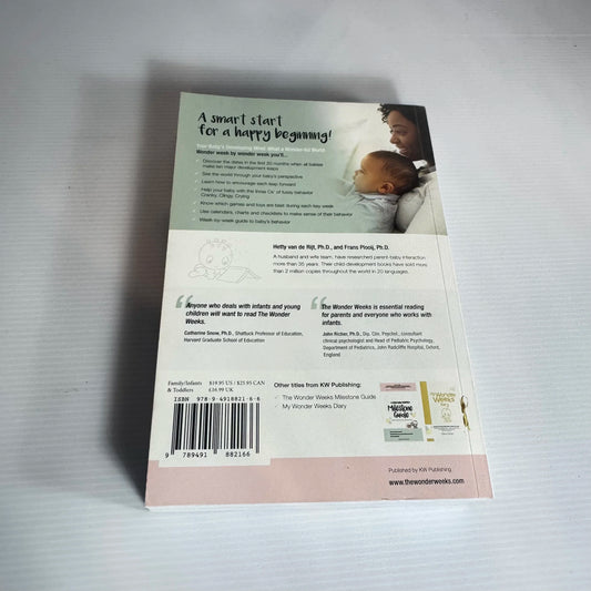The Wonder Weeks - Hetty van de Rijt, Ph.D., Frans Plooij, Ph.D., with Xaviera Plas-Plooij