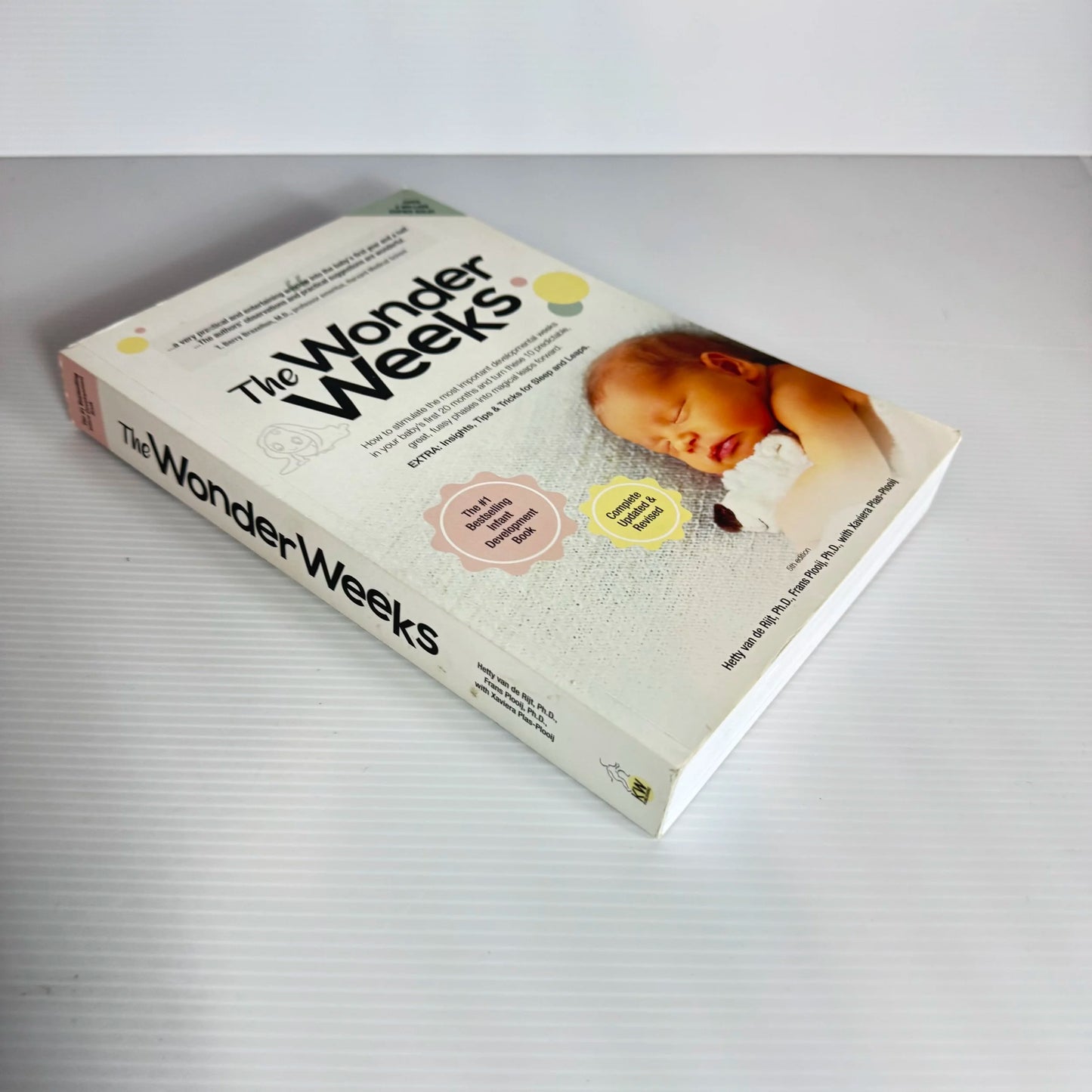 The Wonder Weeks - Hetty van de Rijt, Ph.D., Frans Plooij, Ph.D., with Xaviera Plas-Plooij