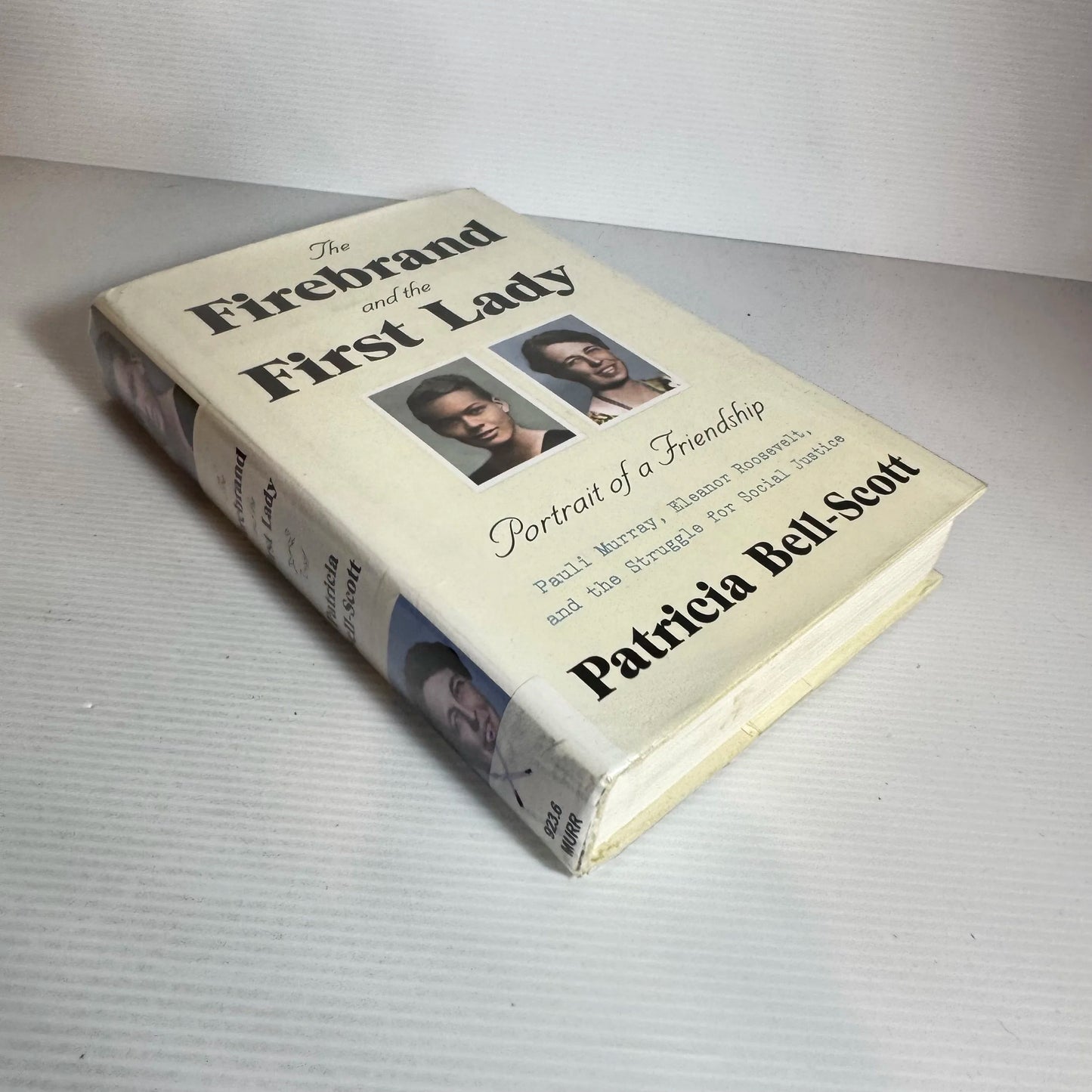 The Firebrand and the First Lady - Portrait of a Friendship - Patricia Bell-Scott (Ex-Library)