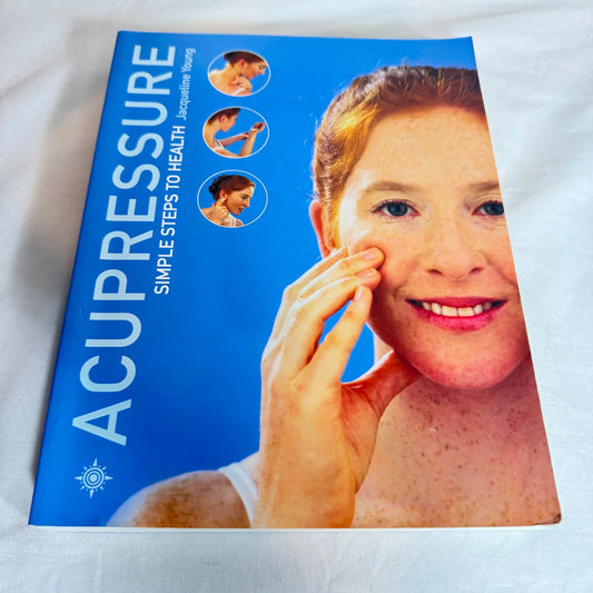 Acupressure: Simple Steps To Health - Jacqueline Young