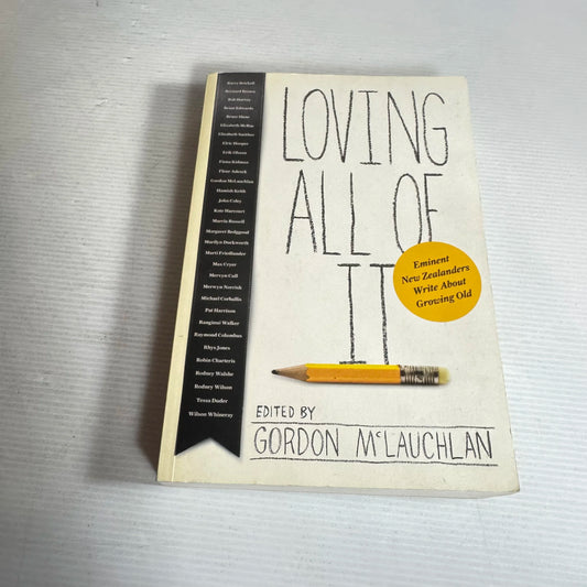 Loving All Of It - Gordon McLauchlan