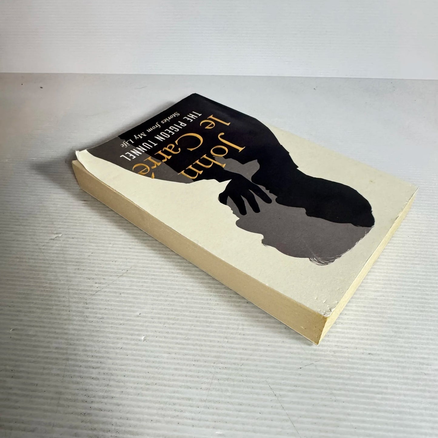 The Pigeon Tunnel: Stories From My Life - John le Carré