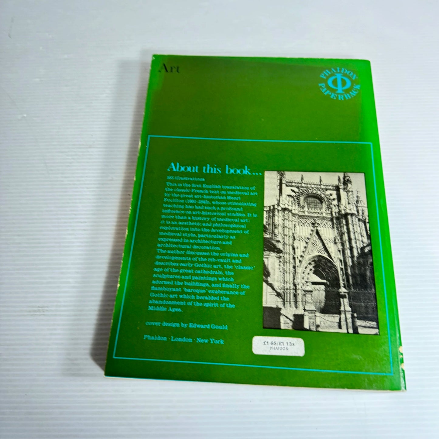 The Art Of The West : Part Two Gothic - Henri Focillon