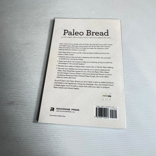 Paleo Bread: Gluten-Free, Grain-Free, Paleo-Friendly Bread Recipes