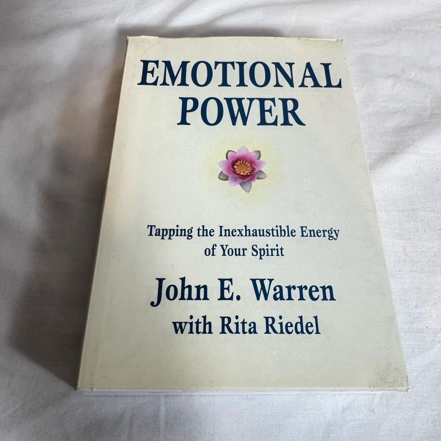 Emotional Power - John E., Warren with Rita Riedel