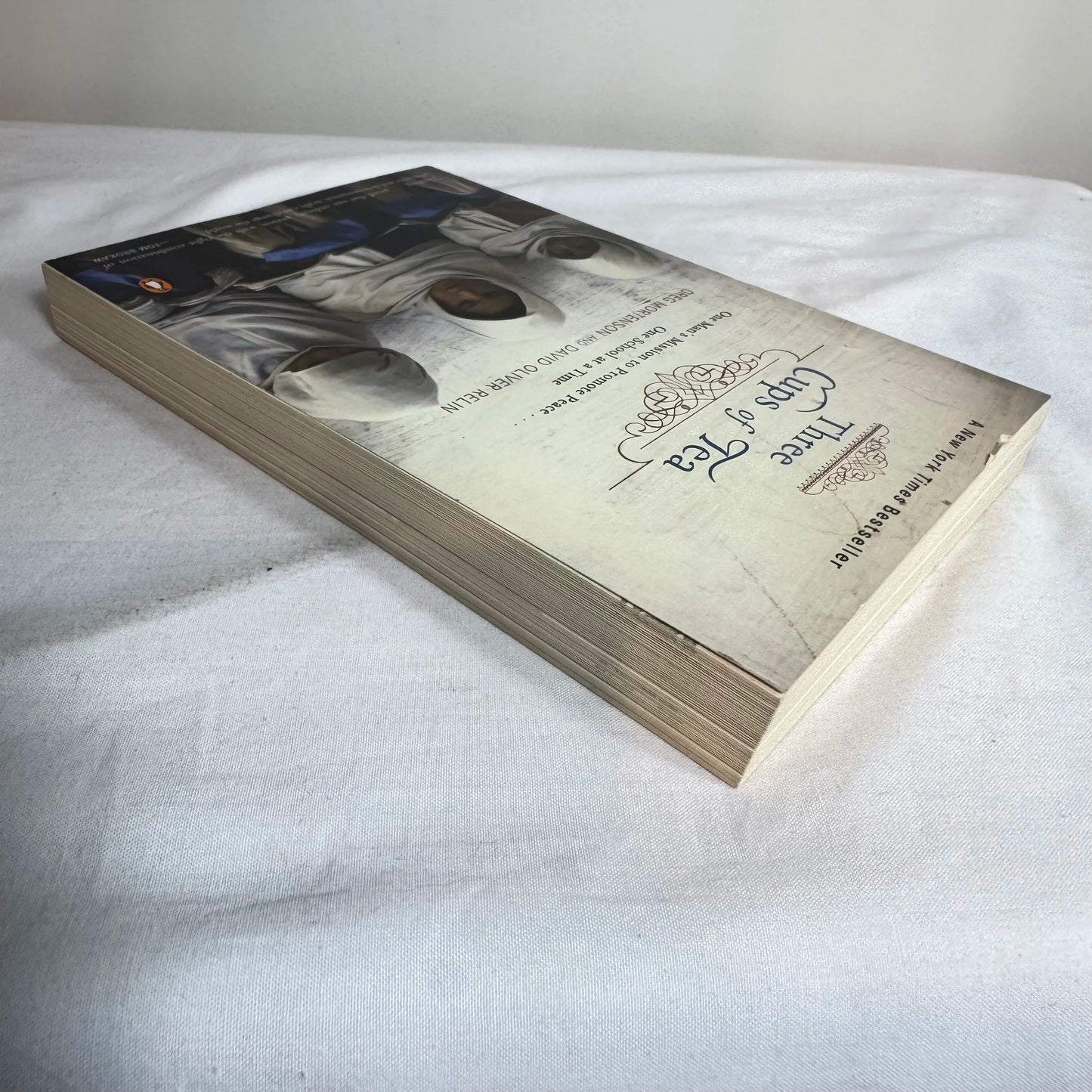 Three Cups of Tea - Greg Mortenson and David Oliver Relin