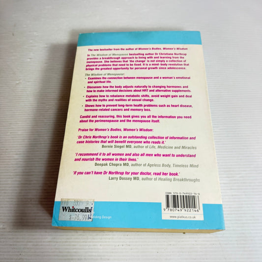 The Wisdom Of Menopause: The Complete Guide To Women's Health And Wellbeing - Dr Christiane Northrup