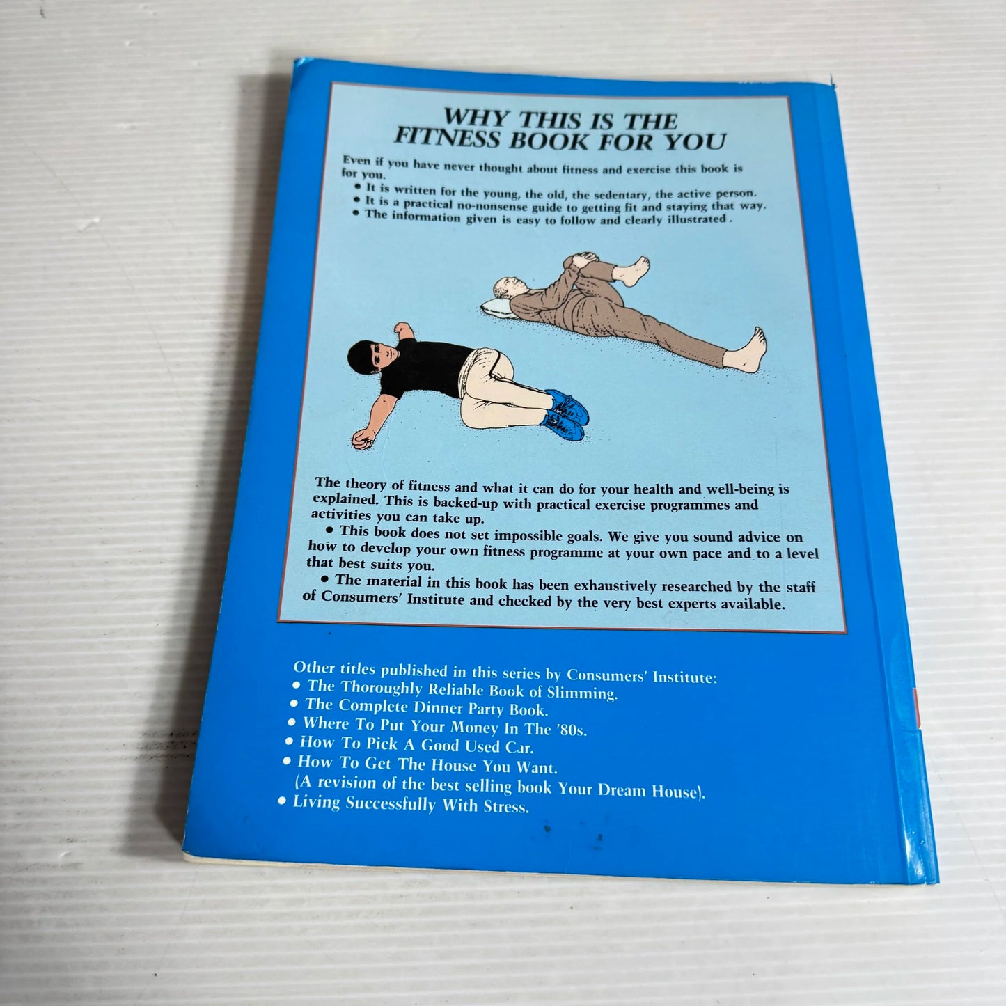 The Complete Exercise & Fitness Book - A Consumers' Institute Guide