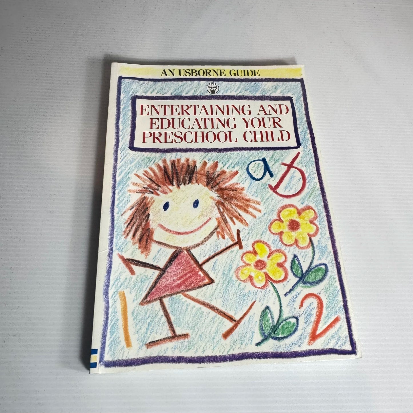 Entertaining And Educating Your Preschool Child - Robyn Gee And Susan Meredith