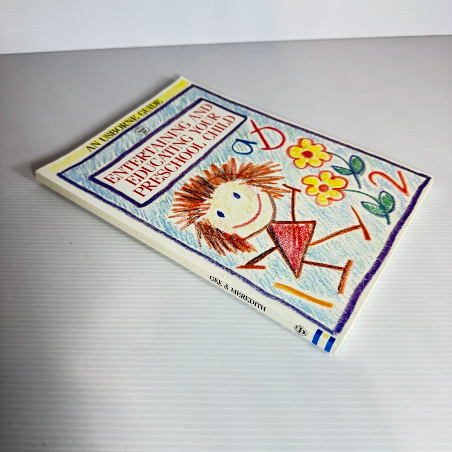 Entertaining And Educating Your Preschool Child - Robyn Gee And Susan Meredith