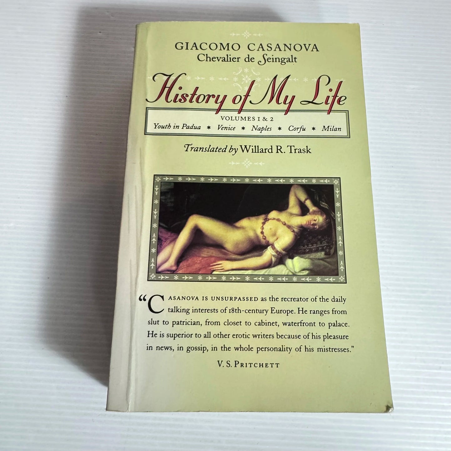 History of My Life : Casanova's Memoirs - V.S. Pritchett