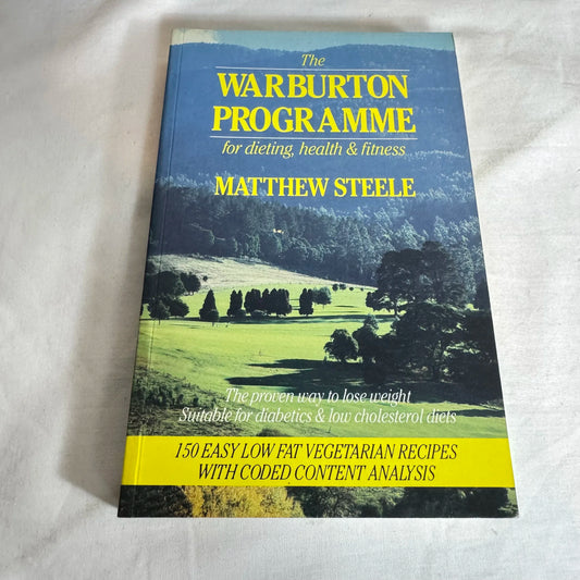 The Warburton Programme for Dieting, Health & Fitness - Matthew Steel