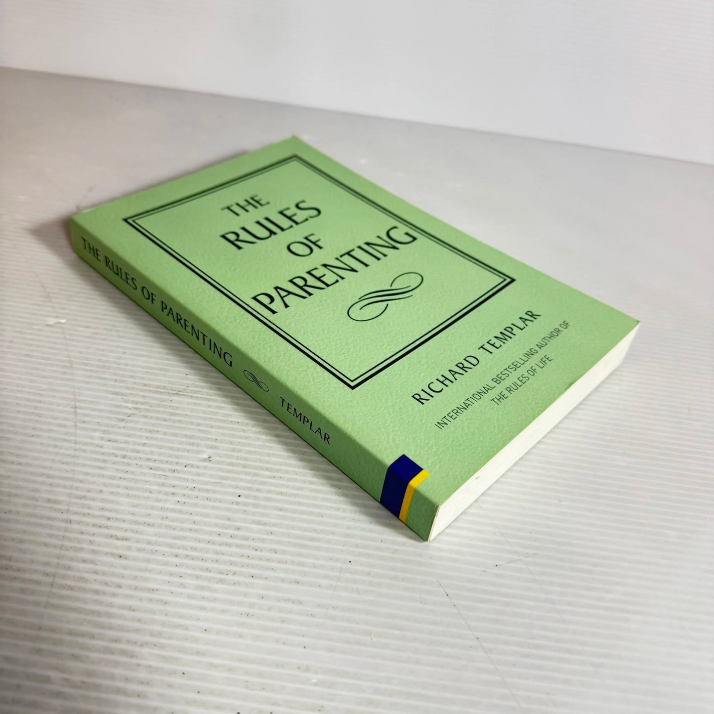 The Rules of Parenting - Richard Templar