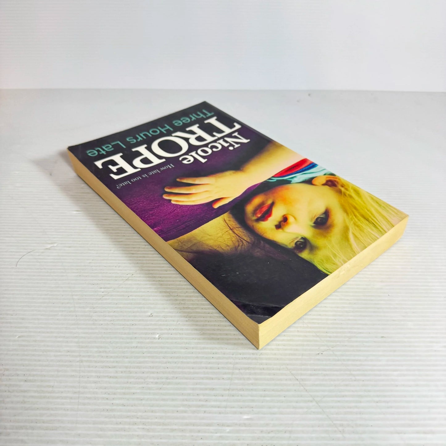 Three Hours Late - Nicole Trope