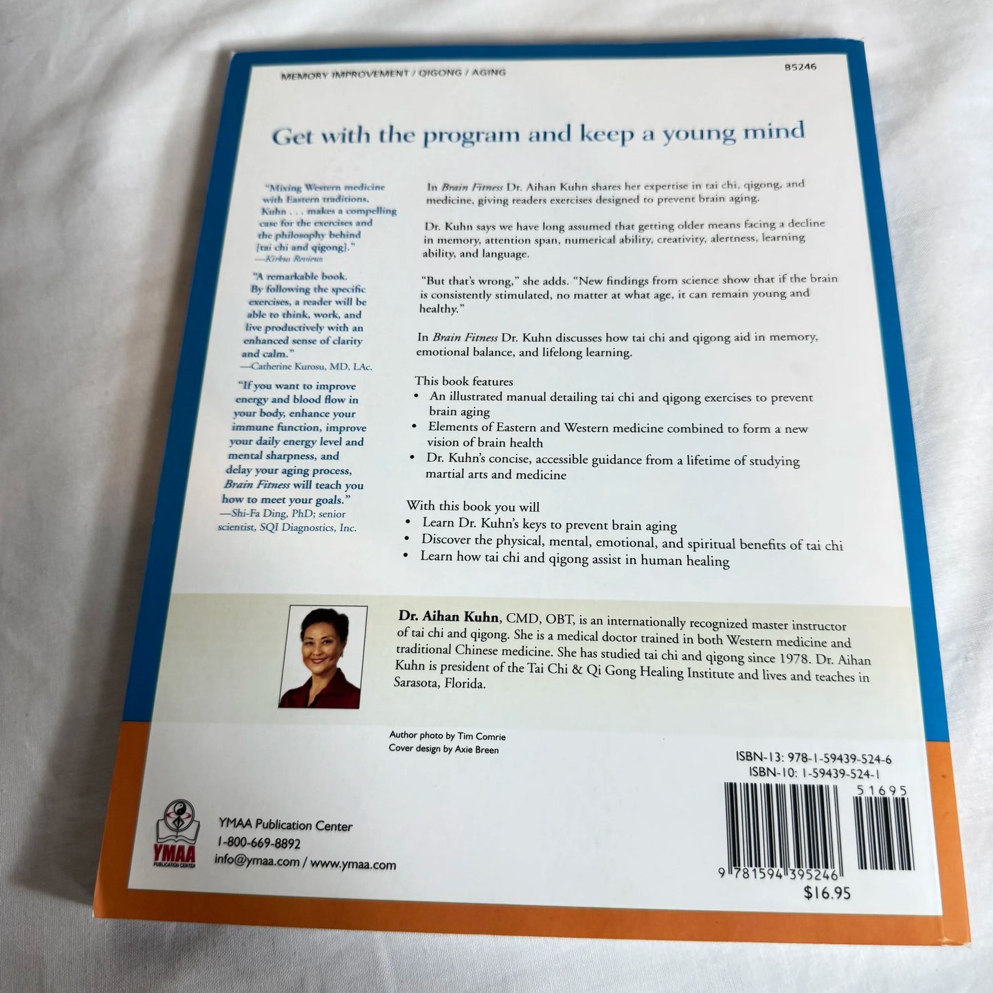 Brain Fitness : The Easy Way of Keeping Your Mind Sharp Through Qigong - Dr. Aihan Kuhn