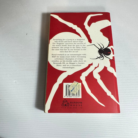 Scratching for a Living : The Bugman Reflects on his Creepy Crawlie Friends - Ruud Kleinpaste