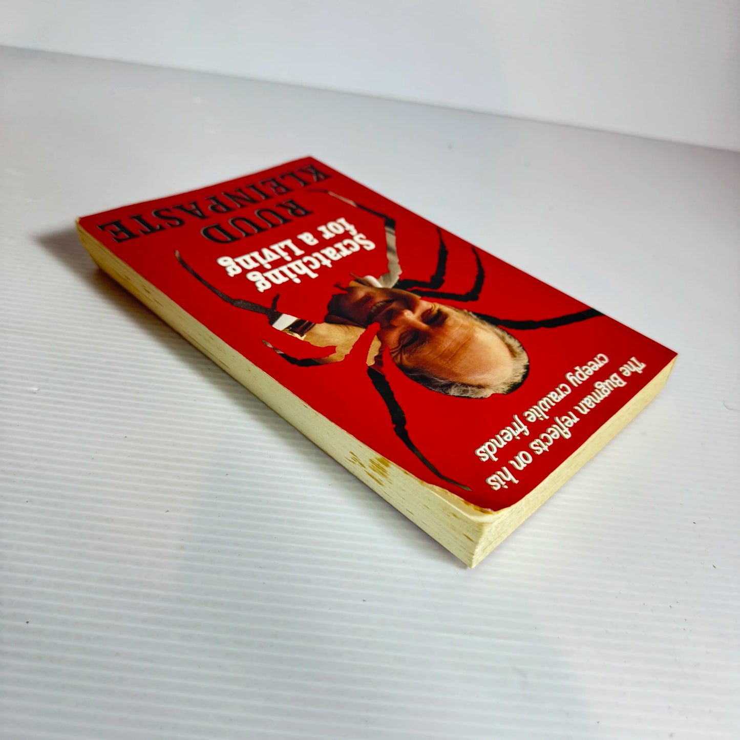 Scratching for a Living : The Bugman Reflects on his Creepy Crawlie Friends - Ruud Kleinpaste